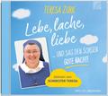 Lebe, lache, liebe... und sag den Sorgen GUTE NACHT!