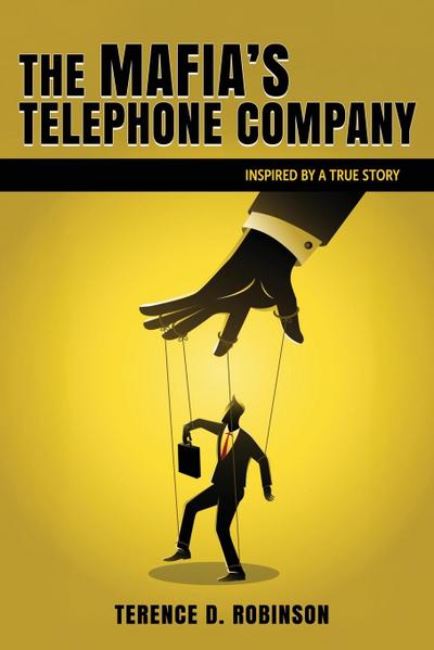 The Mafia’s Telephone Company