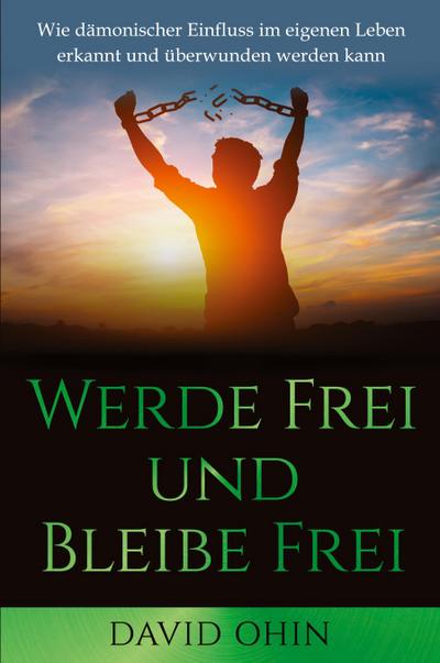 Werde Frei und Bleibe Frei