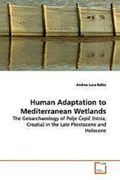 Human Adaptation to Mediterranean Wetlands