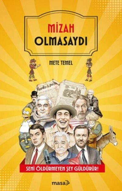 Mizah Olmasaydi