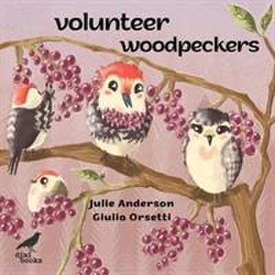 Anderson, J: Volunteer Woodpeckers