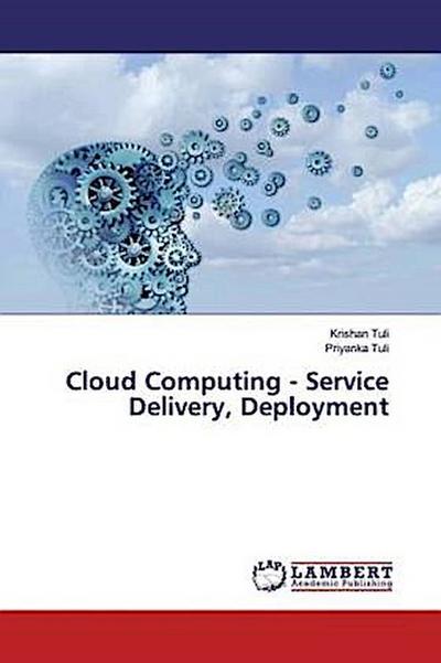 Cloud Computing - Service Delivery, Deployment