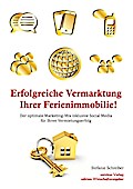 Erfolgreiche Vermarktung Ihrer Ferienimmobilie