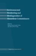 Environmental Monitoring and Biodiagnostics of Hazardous Contaminants