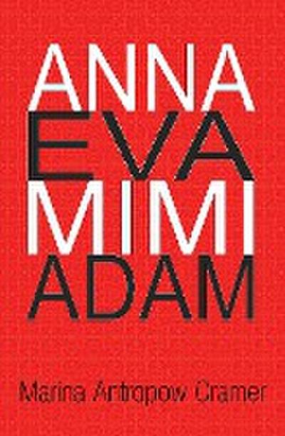 Anna Eva Mimi Adam