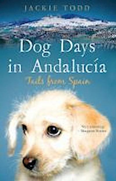 Dog Days in Andalucía