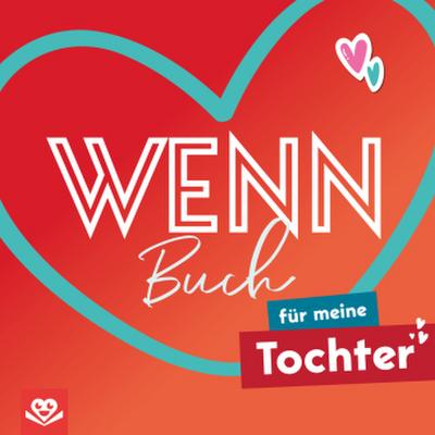 Wenn-Buch für meine Tochter