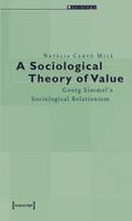 A Sociological Theory of Value