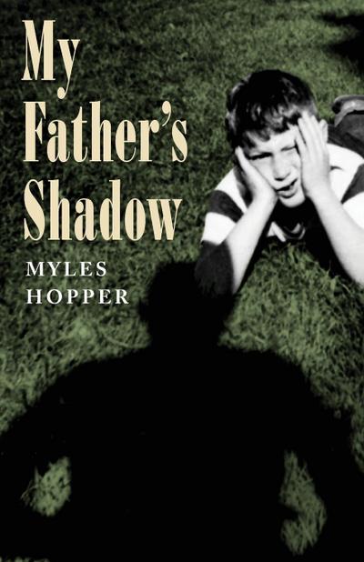 My Father’s Shadow