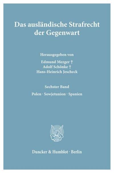 Das ausländische Strafrecht der Gegenwart.