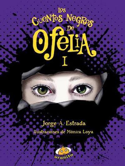 Cuentos Negros de Ofelia I, Los