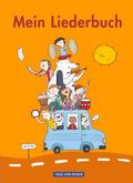 Mein Liederbuch - Für das 1. bis 4. Schuljahr - Ausgabe 2011: Schulbuch