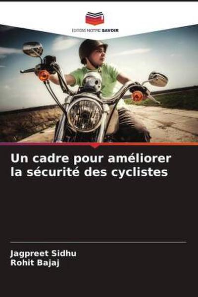 Un cadre pour améliorer la sécurité des cyclistes