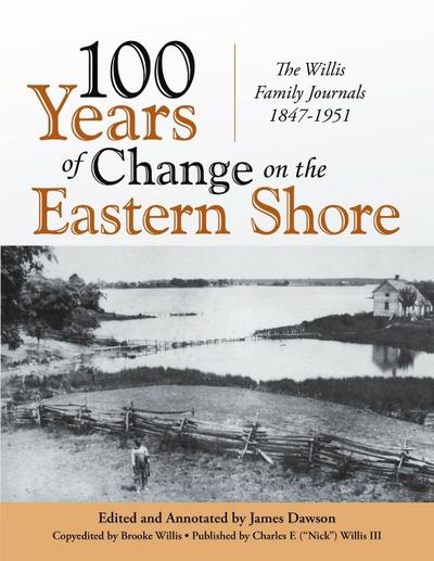 100 Years of Change on the Eastern Shore