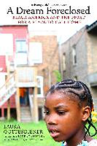 A Dream Foreclosed: Black America and the Fight for a Place to Call Home
