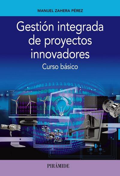 Gestión integrada de proyectos innovadores