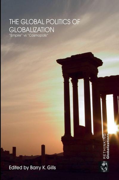 The Global Politics of Globalization