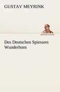 Des Deutschen Spiessers Wunderhorn (TREDITION CLASSICS)