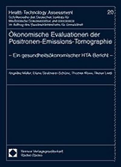 Ökonomische Evaluationen der Positronen-Emissions-Tomographie
