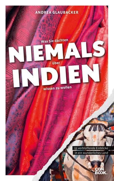 Was Sie dachten, NIEMALS über INDIEN wissen zu wollen