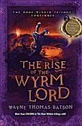 The Rise of the Wyrm Lord