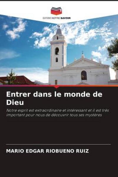 Entrer dans le monde de Dieu