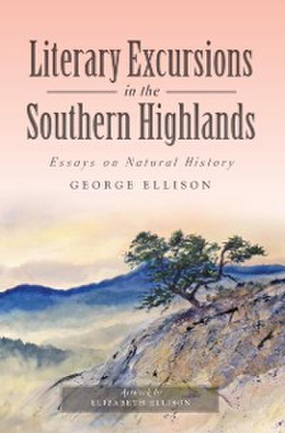 Literary Excursions in the Southern Highlands