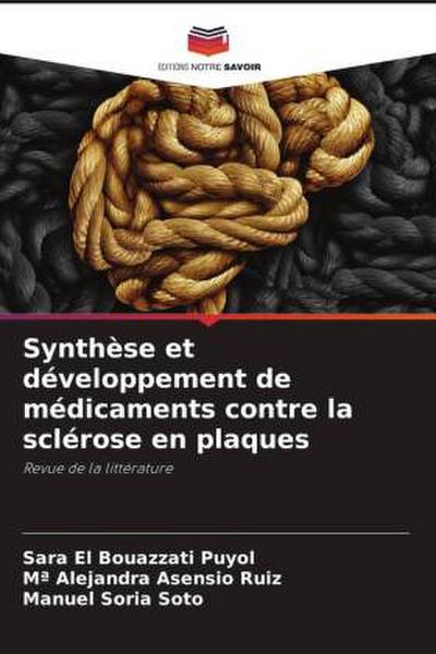 Synthèse et développement de médicaments contre la sclérose en plaques