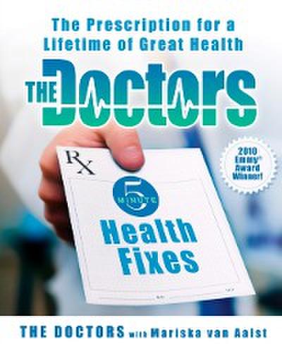 Doctors 5-Minute Health Fixes