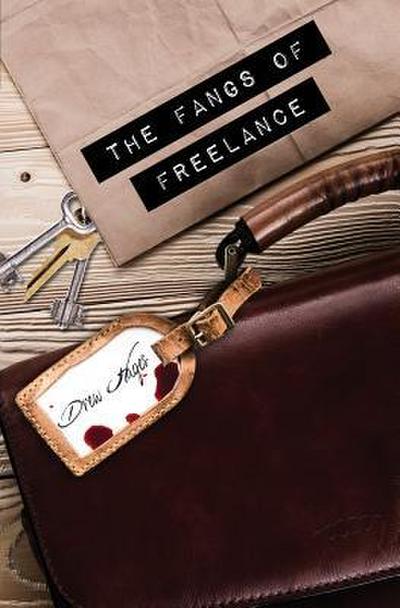 Hayes, D: Fangs of Freelance