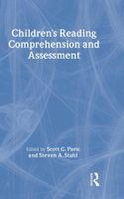 Children’s Reading Comprehension and Assessment