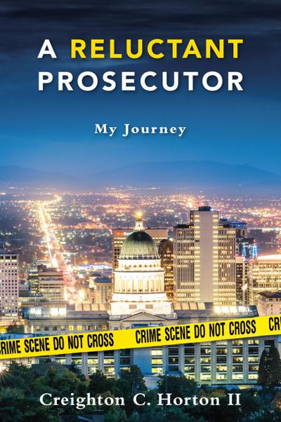A Reluctant Prosecutor: My Journey