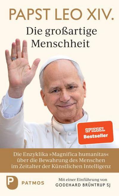 Magnifica humanitas: Die großartige Menschheit
