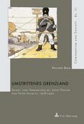 Umstrittenes Grenzland