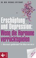 Erschöpfung und Depression: Wenn die Hormone verrücktspielen