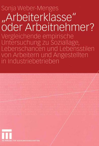 "Arbeiterklasse" oder Arbeitnehmer?