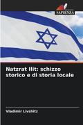 Natzrat Ilit: schizzo storico e di storia locale