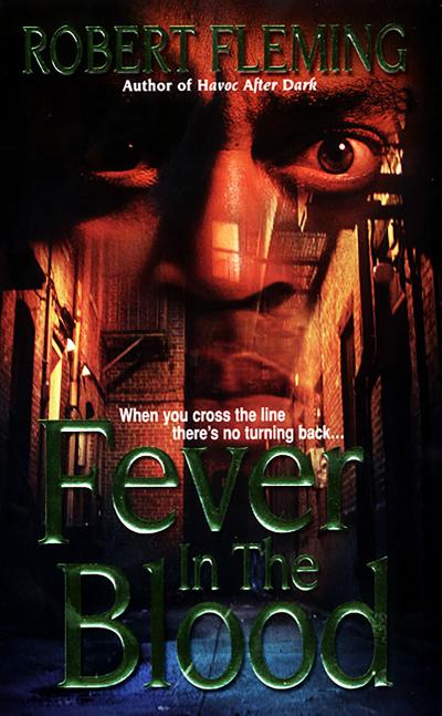 Fever In The Blood
