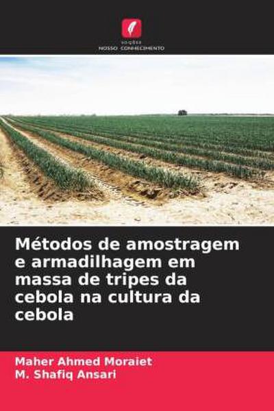 Métodos de amostragem e armadilhagem em massa de tripes da cebola na cultura da cebola