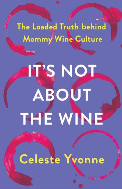 It’s Not about the Wine