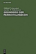 Grundriss der Perinatalmedizin