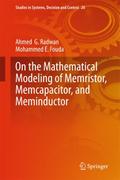 On the Mathematical Modeling of Memristor, Memcapa