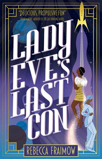 Lady Eve’s Last Con