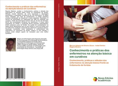 Conhecimento e práticas dos enfermeiros na atenção básica em curativos