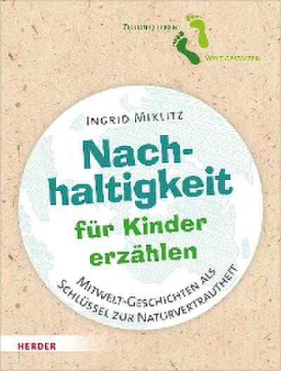 Nachhaltigkeit für Kinder erzählen