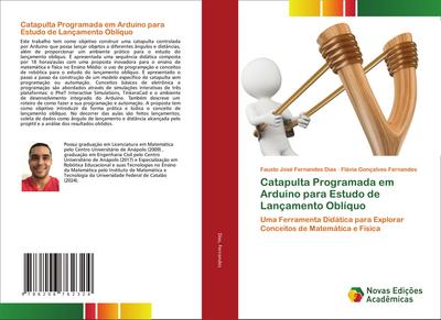 Catapulta Programada em Arduino para Estudo de Lançamento Oblíquo