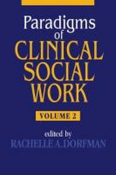 Paradigms of Clinical Social Work