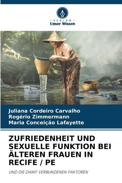 ZUFRIEDENHEIT UND SEXUELLE FUNKTION BEI ÄLTEREN FRAUEN IN RECIFE / PE