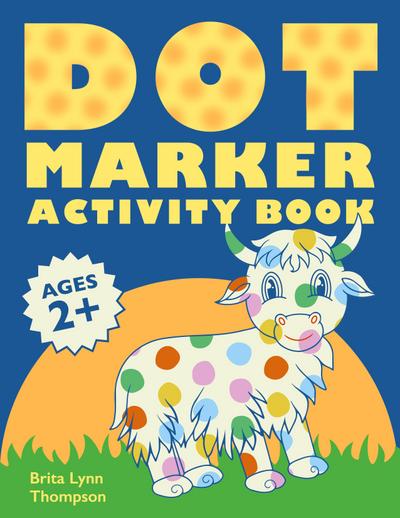 Thompson, B: Dot Markers Activity Book